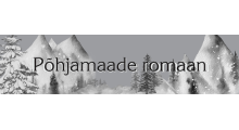 PÕHJAMAADE ROMAAN