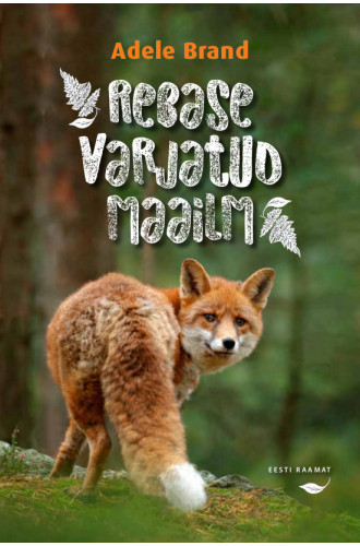 Rebase varjatud maailm_e-raamat Rebase varjatud maailm_e-raamat