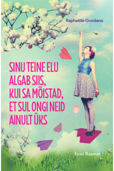 Sinu teine elu algab siis e-raamat Sinu teine elu algab siis e-raamat