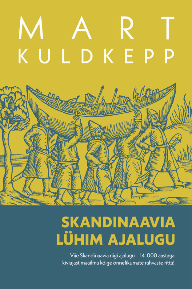 Skandinaavia lühim ajalugu AJALOORAAMATUD