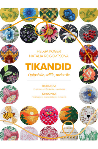TIKANDID. Õpipoisile, meistrile, sellile TIKANDID. Õpipoisile, meistrile, sellile