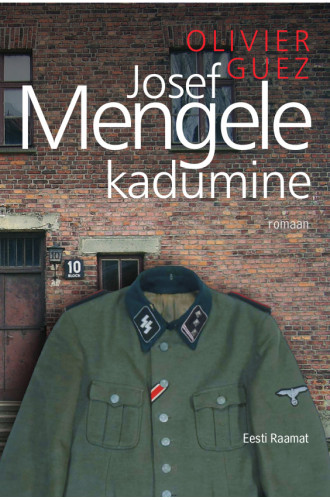 Josef Mengele kadumine e-raamat Josef Mengele kadumine e-raamat