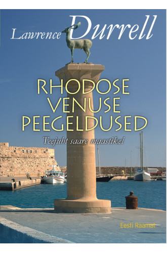 Rhodose Venuse peegeldused. Teejuht saare maastikel e-raamat Rhodose Venuse peegeldused. Teejuht saare maastikel e-raamat