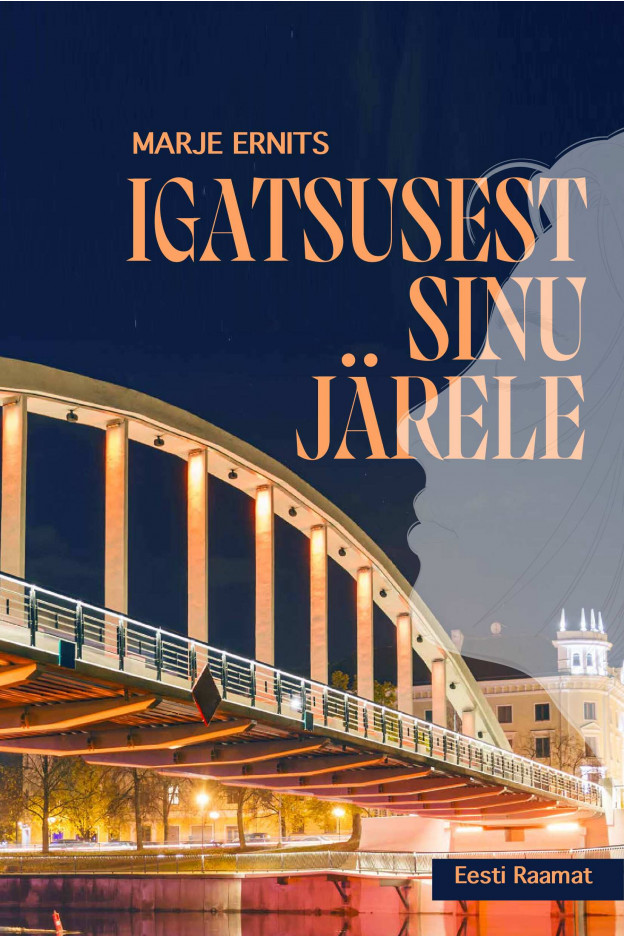 IGATSUSEST SINU JÄRELE EESTI AUTORID