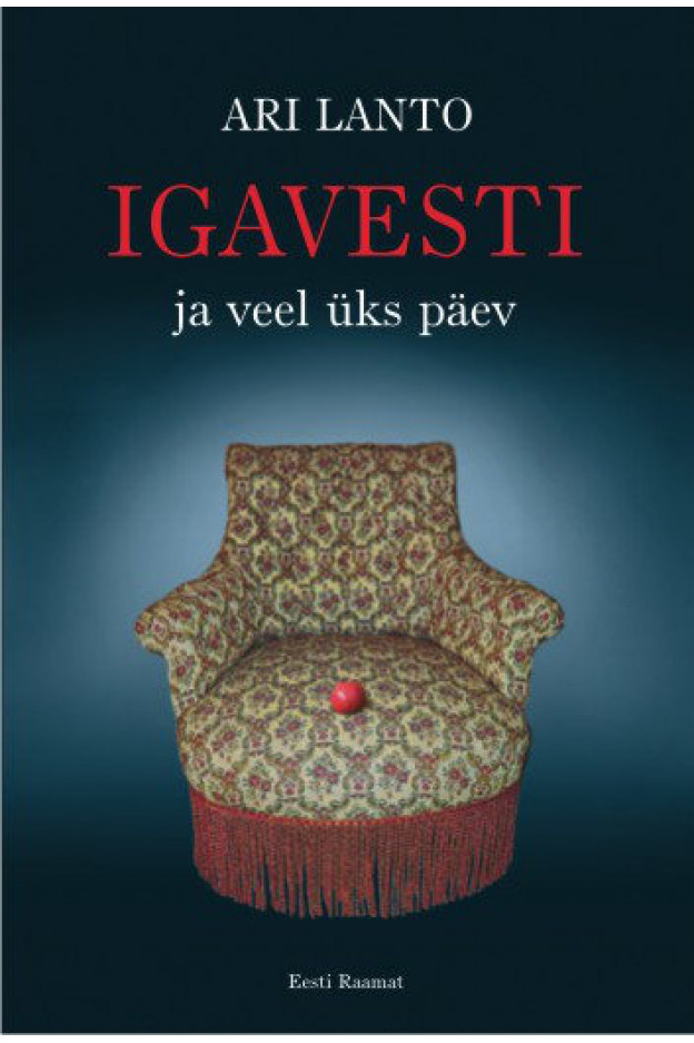 IGAVESTI JA VEEL ÜKS PÄEV EESTI AUTORID