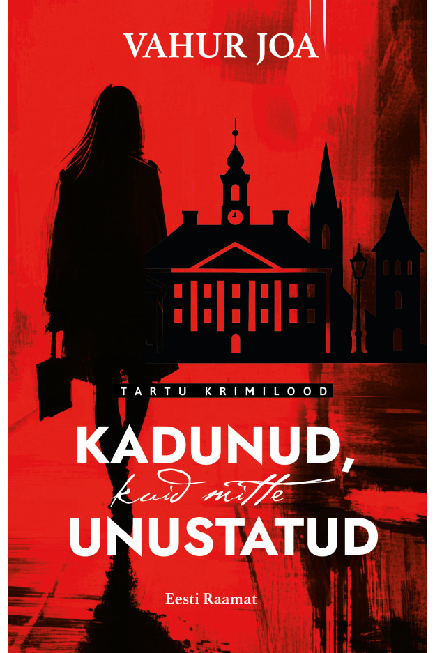 Kadunud, kuid mitte unustatud EESTI AUTOR