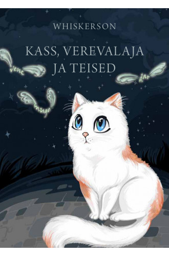 KASS, VEREVALAJA JA TEISED