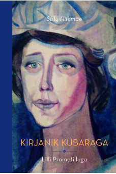 KIRJANIK KÜBARAGA. LILLI PROMETI LUGU KIRJANIK KÜBARAGA. LILLI PROMETI LUGU