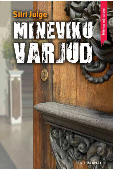 MINEVIKU VARJUD MINEVIKU VARJUD