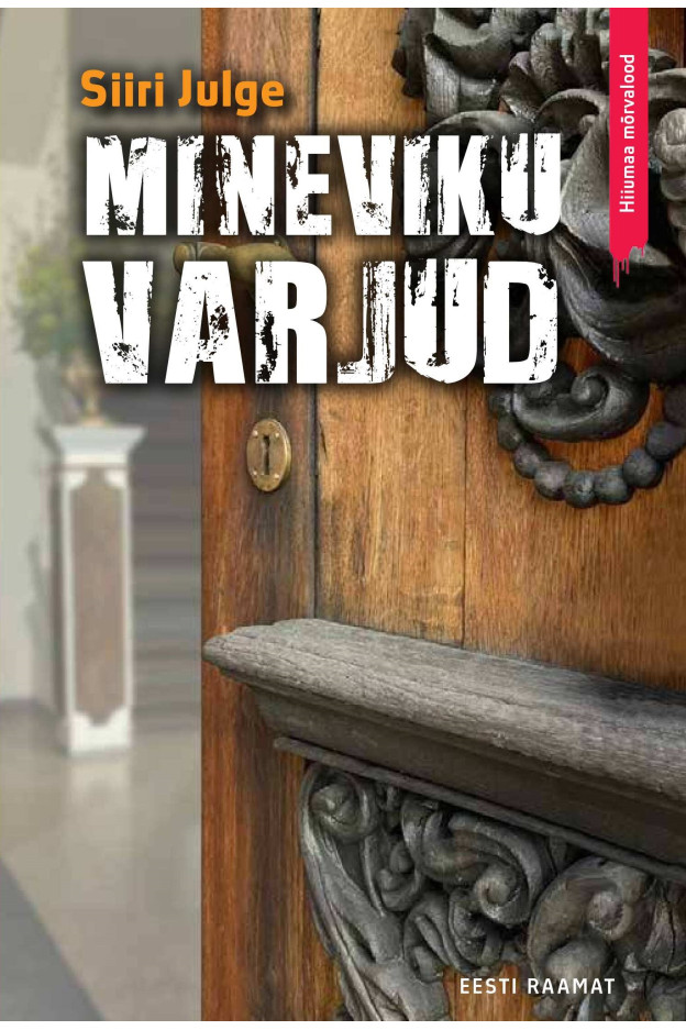 MINEVIKU VARJUD KRIMI