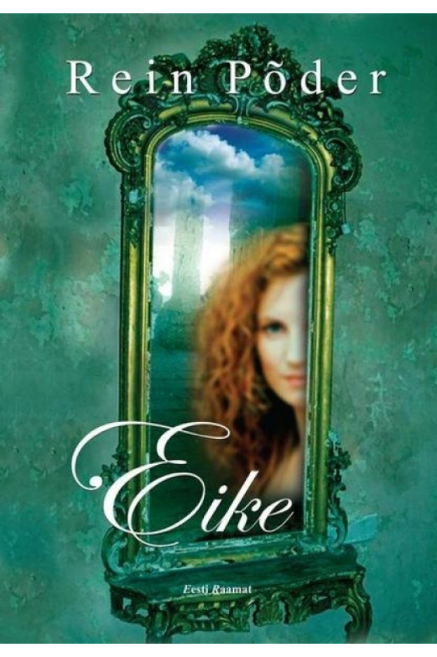 EIKE. VIIMANE RAAMAT! ILUKIRJANDUS