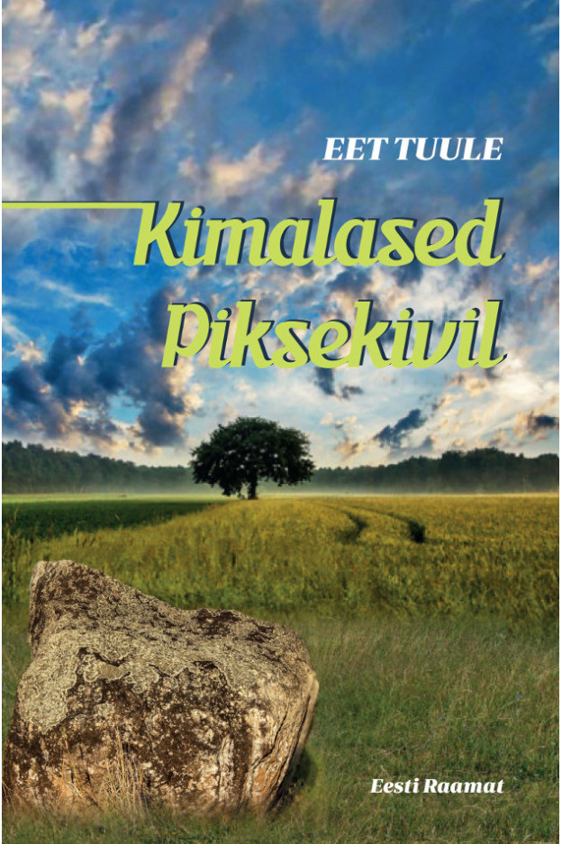 KIMALASED PIKSEKIVIL. KIRJASTUSEST OTSAS! EESTI AUTORID