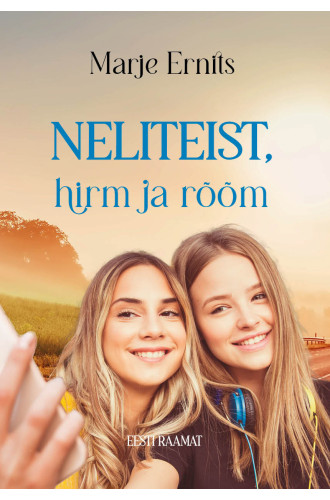 Neliteist, hirm ja rõõm Neliteist, hirm ja rõõm