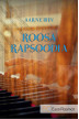 ROOSA RAPSOODIA