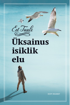 Üksainus isiklik elu_e-raamat Üksainus isiklik elu_e-raamat