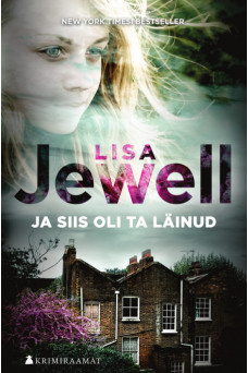 JA SIIS OLI TA LÄINUD JA SIIS OLI TA LÄINUD