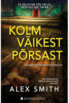 KOLM VÄIKEST PÕRSAST
