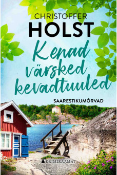 KENAD VÄRSKED KEVADTUULED KENAD VÄRSKED KEVADTUULED