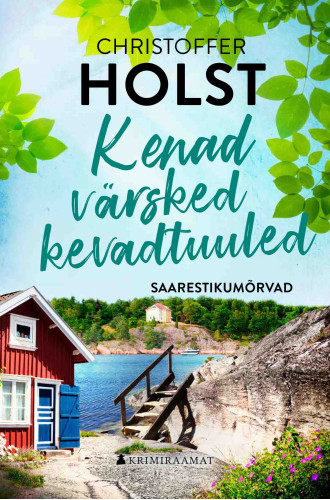 KENAD VÄRSKED KEVADTUULED KENAD VÄRSKED KEVADTUULED