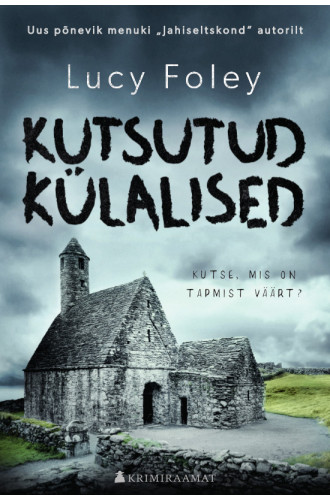 KUTSUTUD KÜLALISED KUTSUTUD KÜLALISED