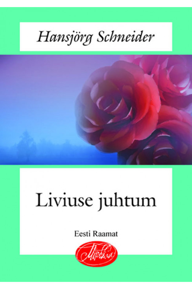 LIVIUSE JUHTUM MIRABILIA