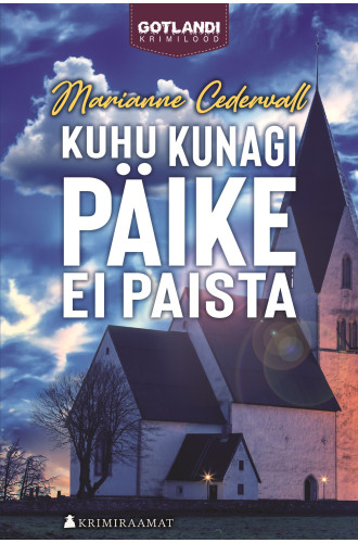 Kuhu kunagi päike ei paista Kuhu kunagi päike ei paista
