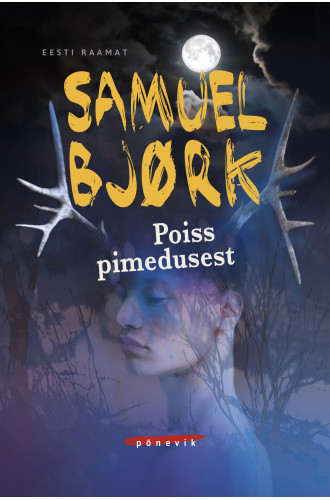 Poiss pimedusest e-raamat Poiss pimedusest e-raamat