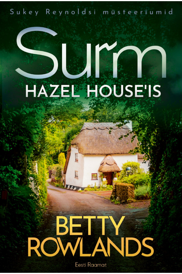 Surm Hazel House'is KRIMI