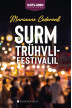 Surm trühvlifestivalil