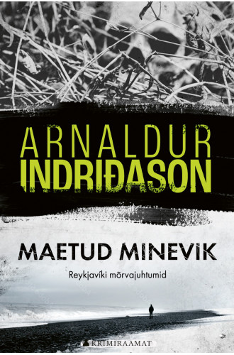 MAETUD MINEVIK MAETUD MINEVIK