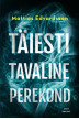 TÄIESTI TAVALINE PEREKOND