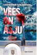 VEES ON ASJU