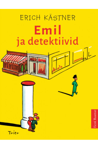 EMIL JA DETEKTIIVID EMIL JA DETEKTIIVID