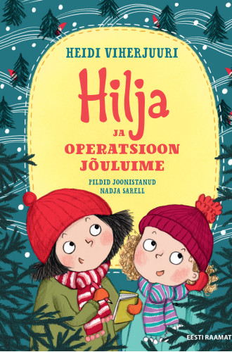HILJA JA OPERATSIOON JÕULUIME