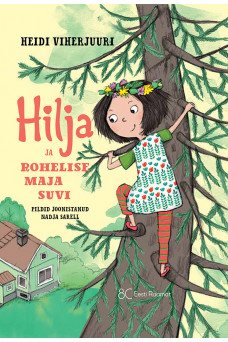 HILJA ja rohelise maja suvi_e-raamat HILJA ja rohelise maja suvi_e-raamat