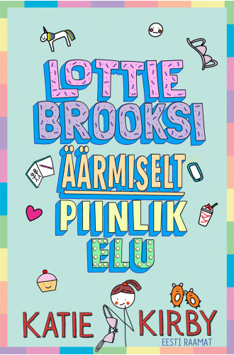 Lottie Brooksi äärmiselt piinlik elu_e-raamat Lottie Brooksi äärmiselt piinlik elu_e-raamat