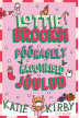 Lottie Brooksi pööraselt kaootilised jõulud