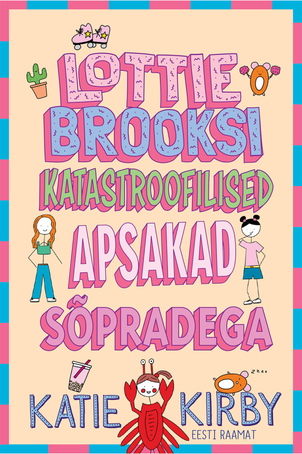 Lottie BROOKSi katastroofilised apsakad sõpradega_e-raamat E-raamatud