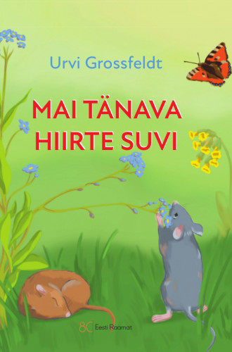 MAI TÄNAVA HIIRTE SUVI