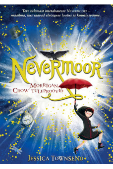 Nevermoor. Morrigan Crow tuleproovid_e-raamat