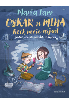 Oskar ja mina. Kõik meie asjad