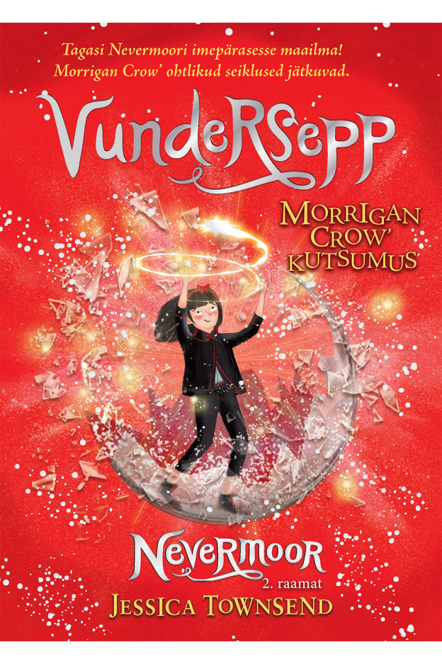 VUNDERSEPP. MORRIGAN CROW' KUTSUMUS Lastele