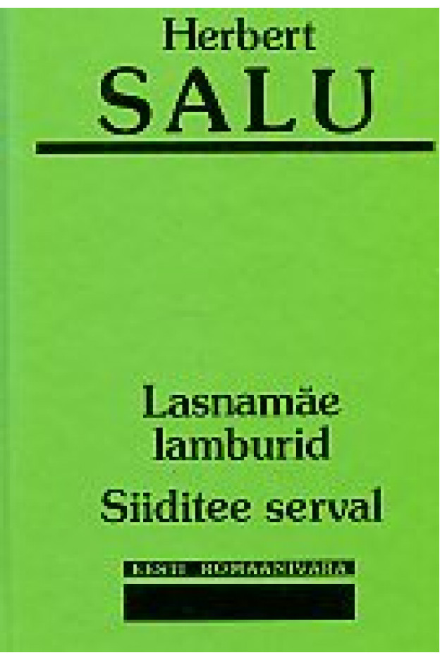 LASNAMÄE LAMBURID. SIIDITEE SERVAL EESTI AUTORID