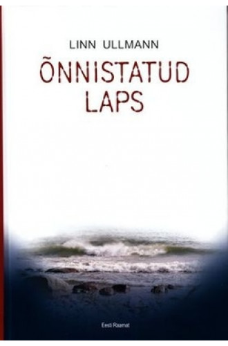 ÕNNISTATUD LAPS ÕNNISTATUD LAPS