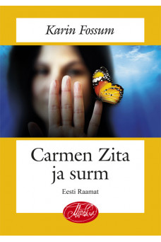 CARMEN ZITA JA SURM CARMEN ZITA JA SURM