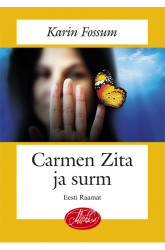 CARMEN ZITA JA SURM CARMEN ZITA JA SURM