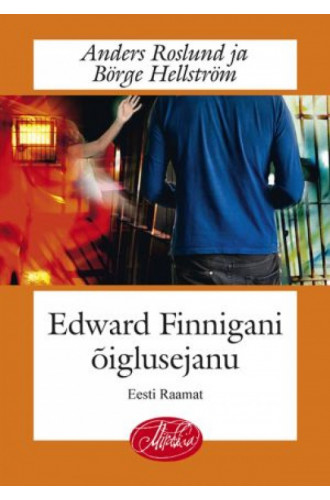Edward Finnigani õiglusejanu_e-raamat Edward Finnigani õiglusejanu_e-raamat