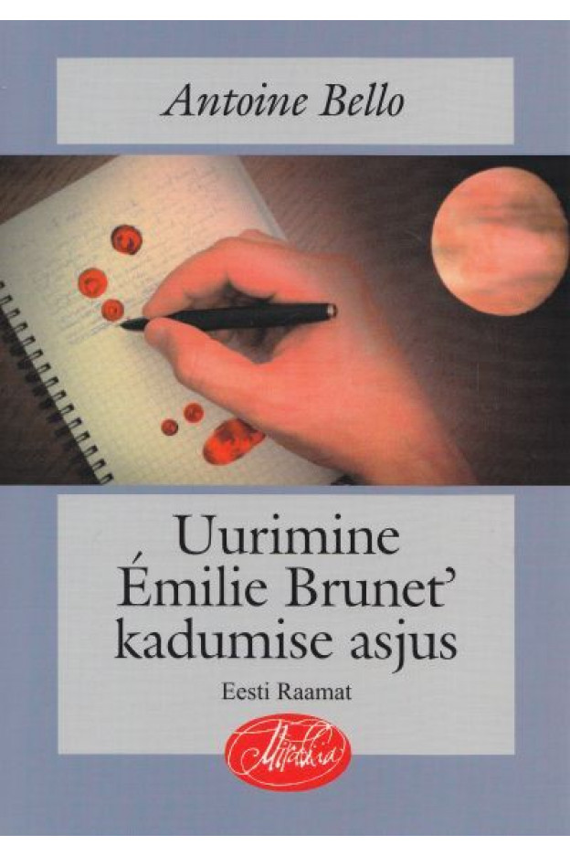 UURIMINE EMILIE BRUNET' KADUMISE ASJUS ILUKIRJANDUS