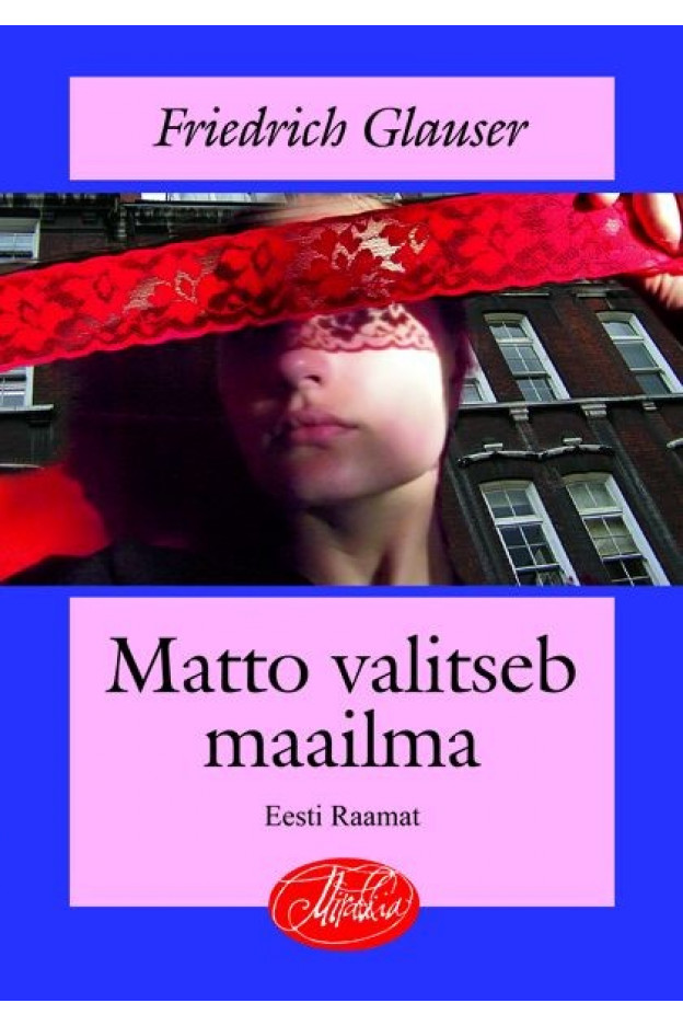 MATTO VALITSEB MAAILMA MIRABILIA