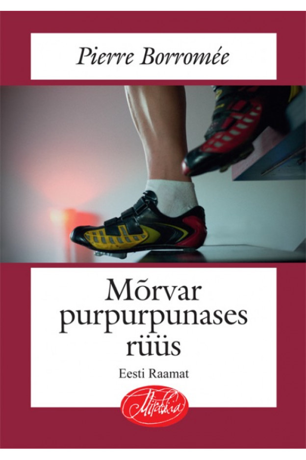 MÕRVAR PURPURPUNASES RÜÜS MIRABILIA